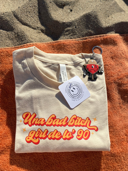 UNA BAD B* GIRL DE LO 90'