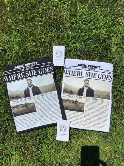 WHERE SHE GOES T-SHIRT